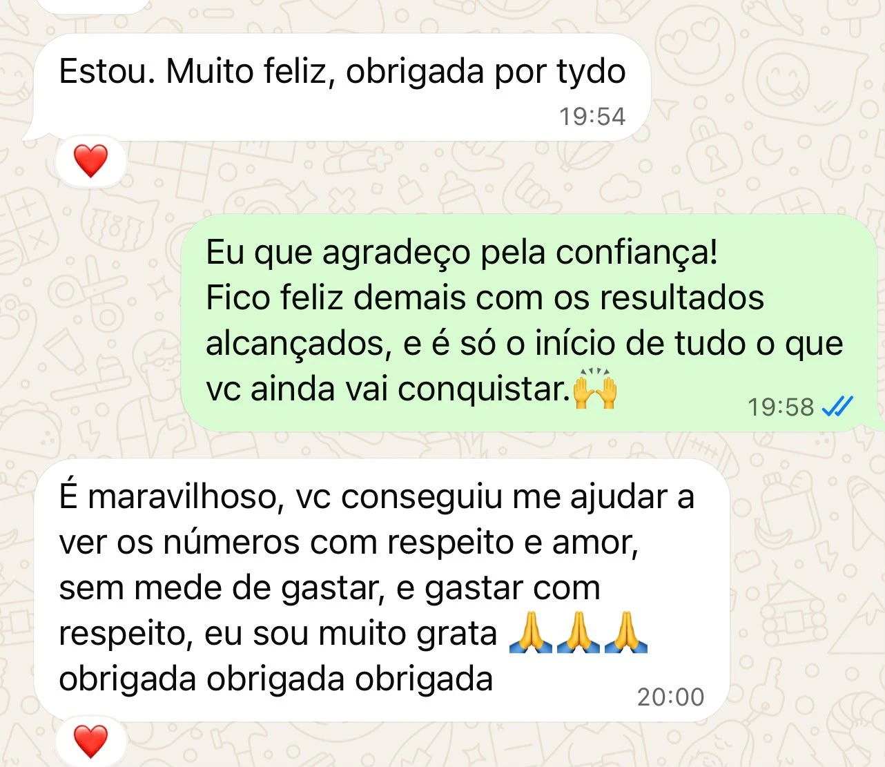 Print de WhatsApp: cliente agradece por ajudá-la a ver os números com respeito e amor, sem medo de gastar.