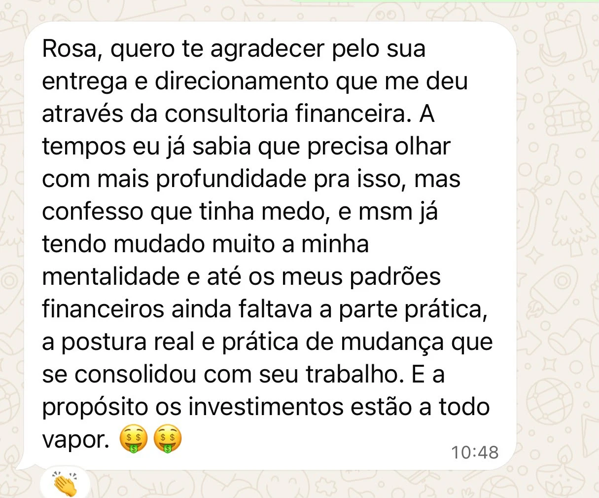 Print de WhatsApp: cliente agradece a consultoria financeira e conta que os investimentos estão a todo vapor.